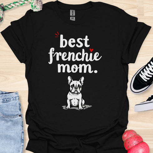Best frenchie mom ever - V8 - Exclamation T-Shirt